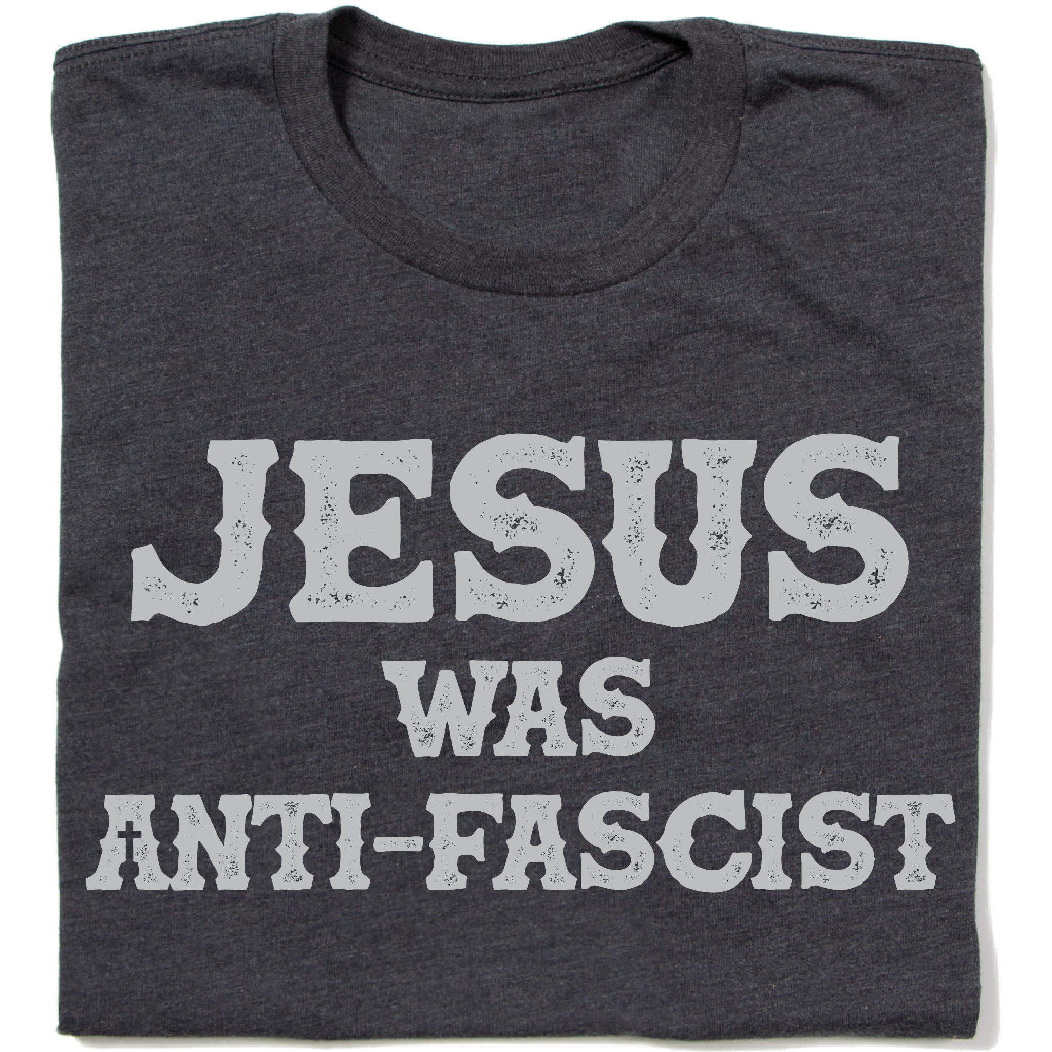 Jesus Was Anti-fascist T-shirt