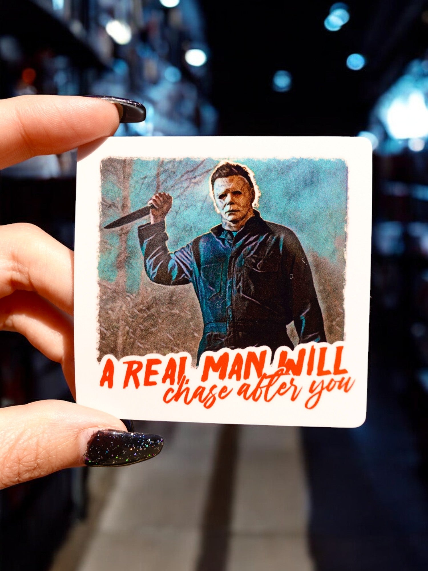 A Real Man Will Chase After You Halloween Sticker