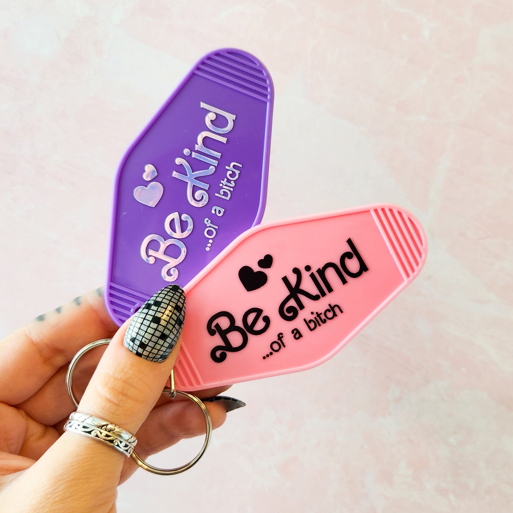 Be Kind...of a bitch Motel Keychain