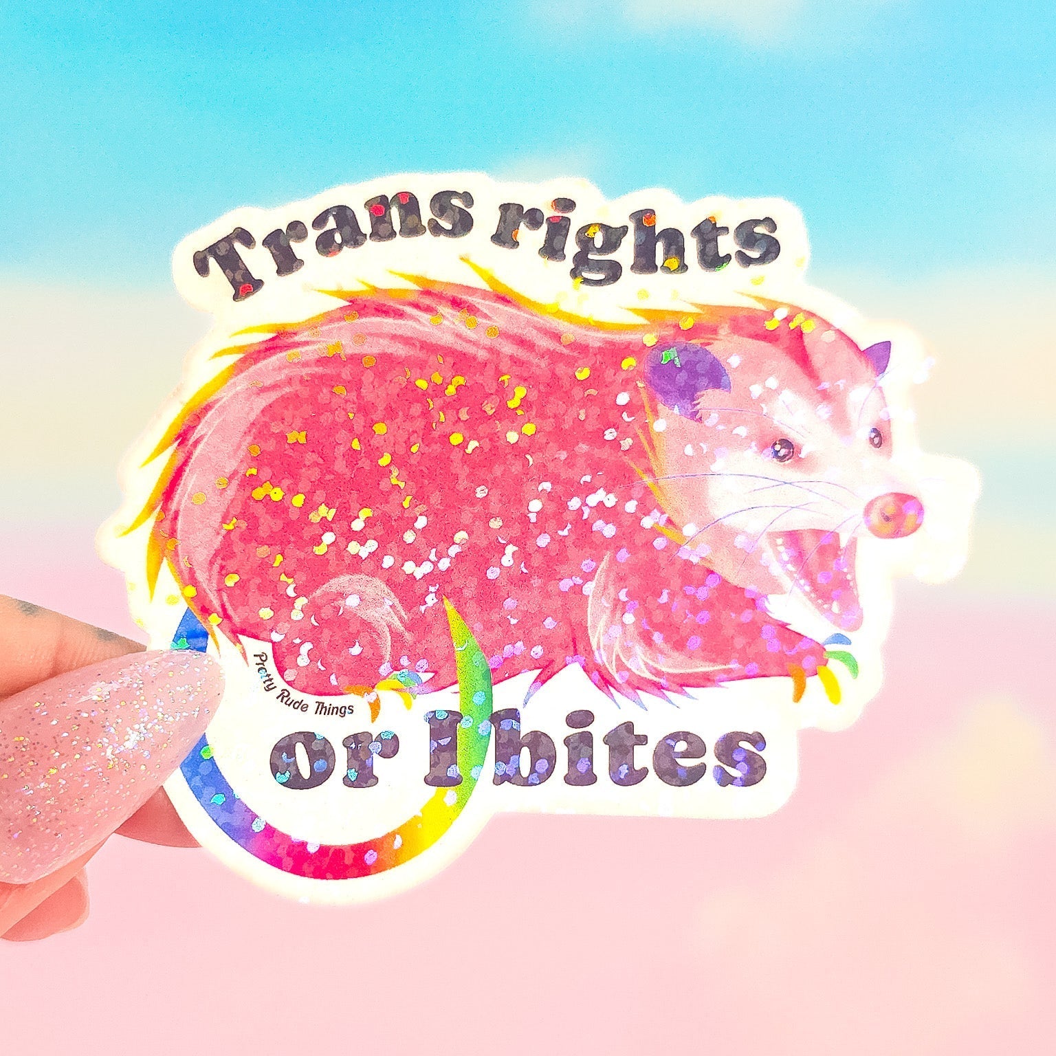 Trans Rights Or I Bites Possum Sticker, 3 x 2.4 in.