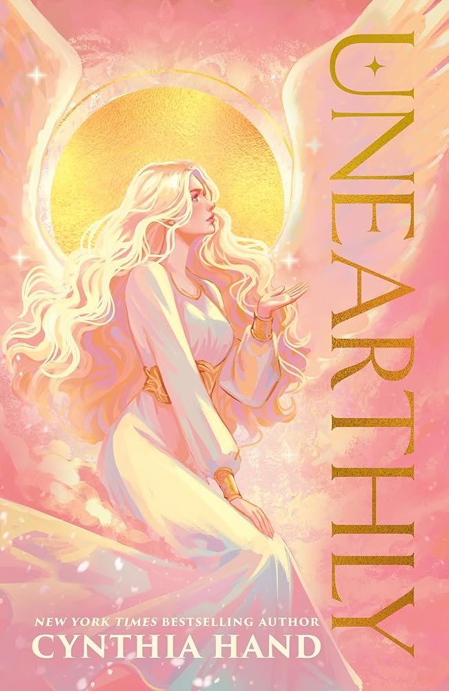 Unearthly: Unearthly #1: Book 1 by Cynthia Hand (U.K. Edition)