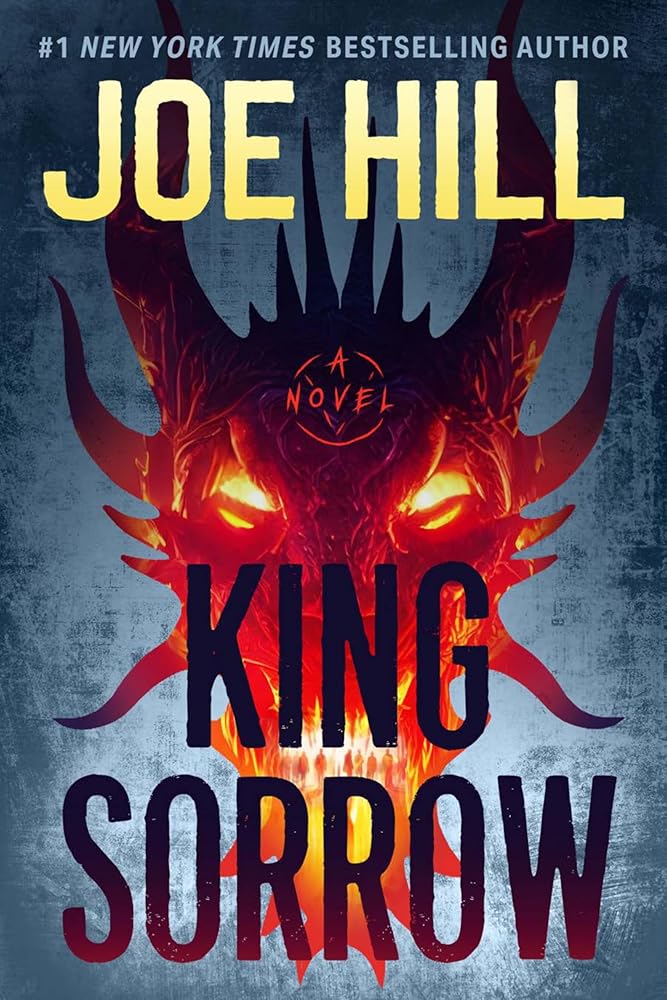 King Sorrow: A Novel by Joe Hill