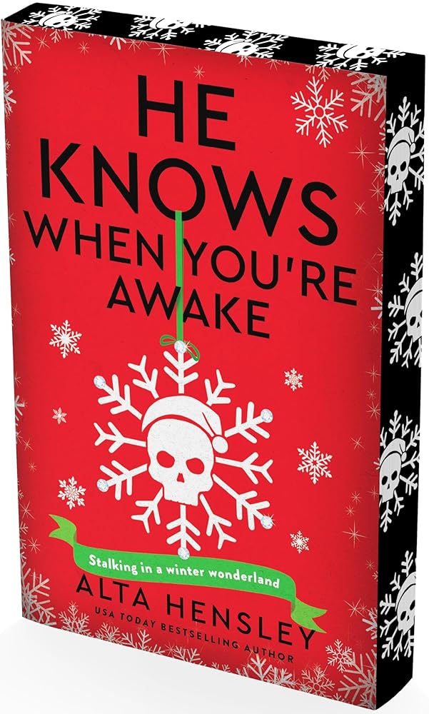 He Knows When You’re Awake: A Naughty or Nice Novel (Naughty or Nice, 2) by Alta Hensley