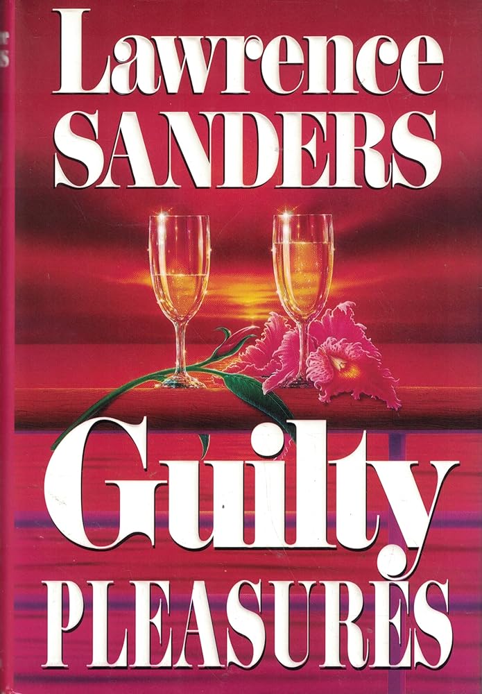 Guilty Pleasures by Lawrence Sanders