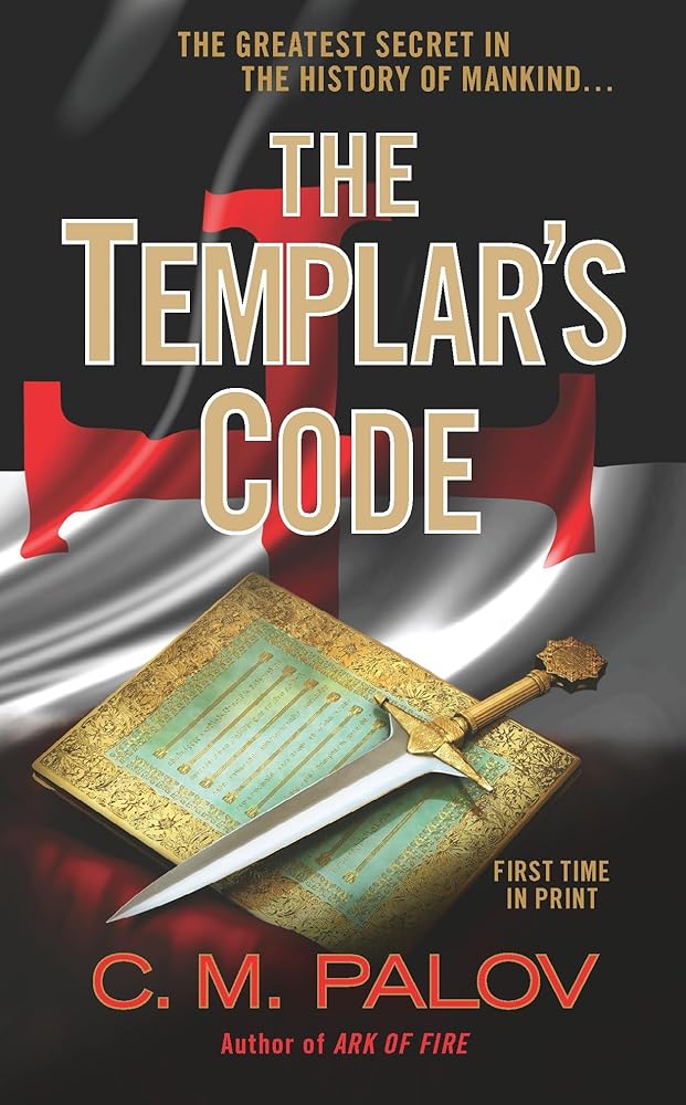 The Templar's Code: A Thriller by C.M. Palov