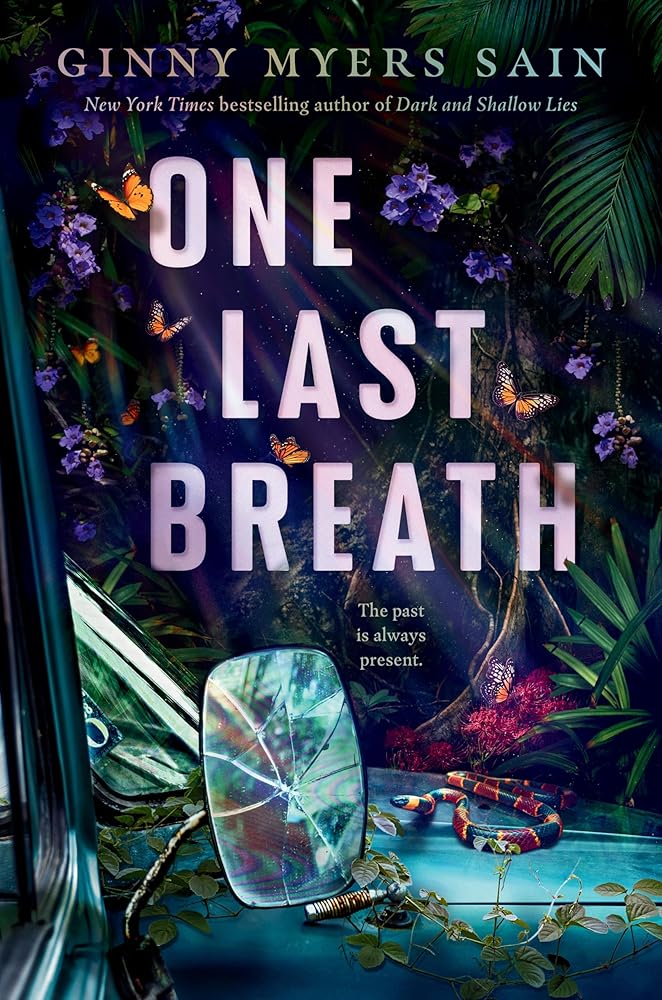 One Last Breath by Ginny Myers Sain (SIGNED)