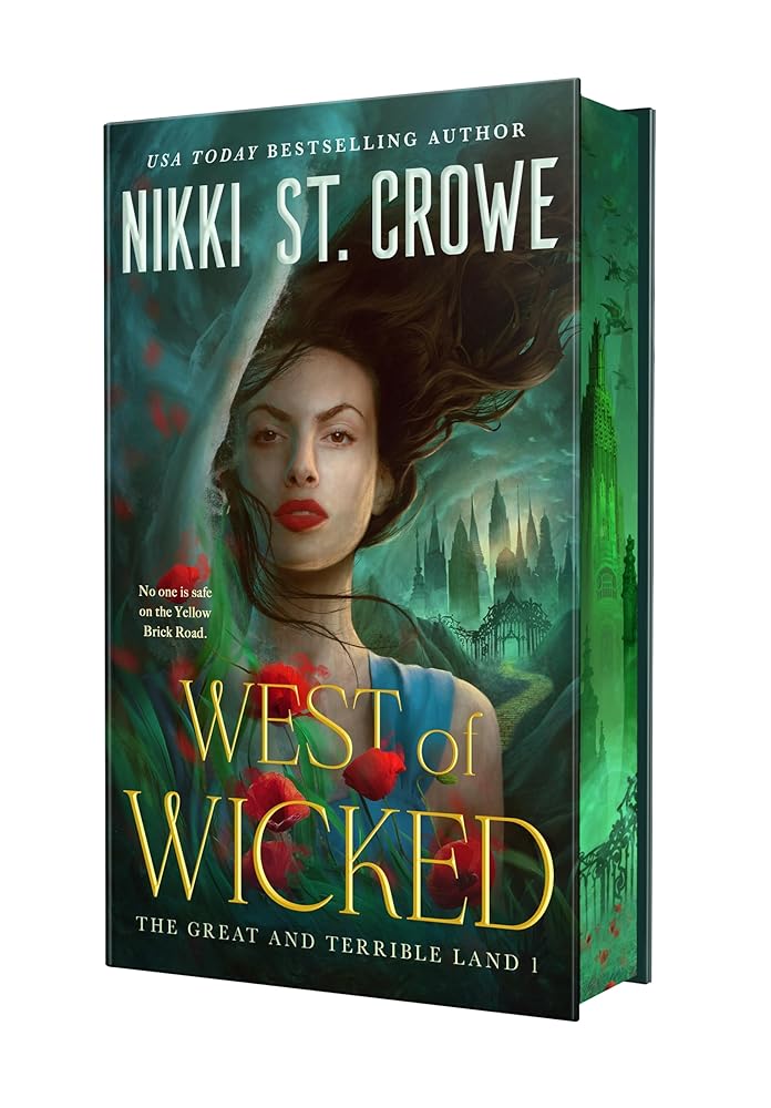 West of Wicked (The Great and Terrible Land, 1) by Nikki St. Crowe