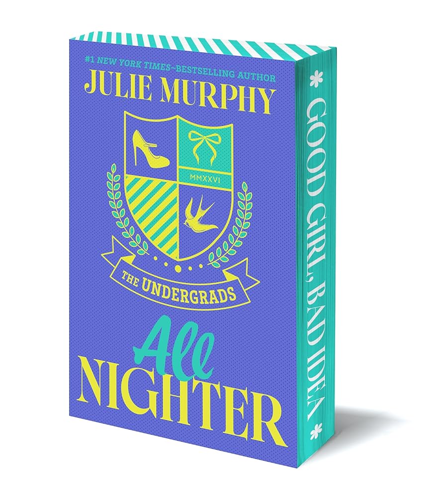 PRE-ORDER: The Undergrads: All Nighter by Julie Murphy (SIGNED)