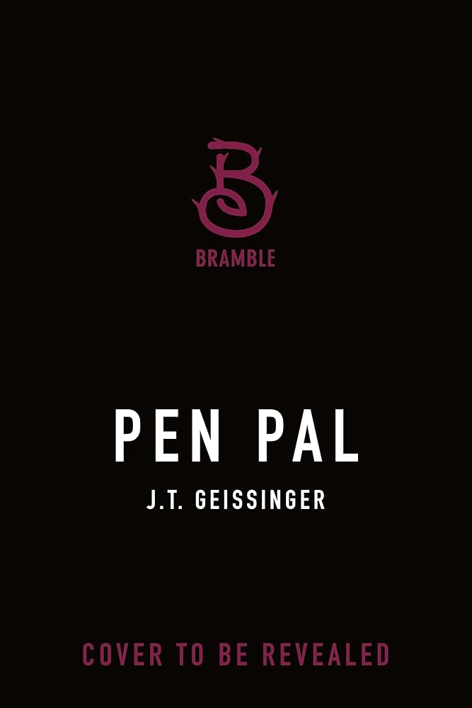 Pre-Order: Pen Pal: Deluxe Limited Edition by J.T. Geissinger