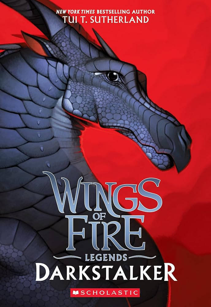 Darkstalker (Wings of Fire: Legends) by Tui T. Sutherland