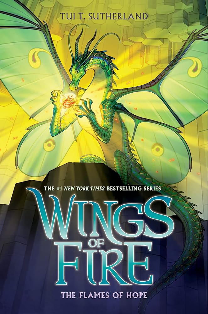 The Flames of Hope (Wings of Fire #15) by Tui T. Sutherland