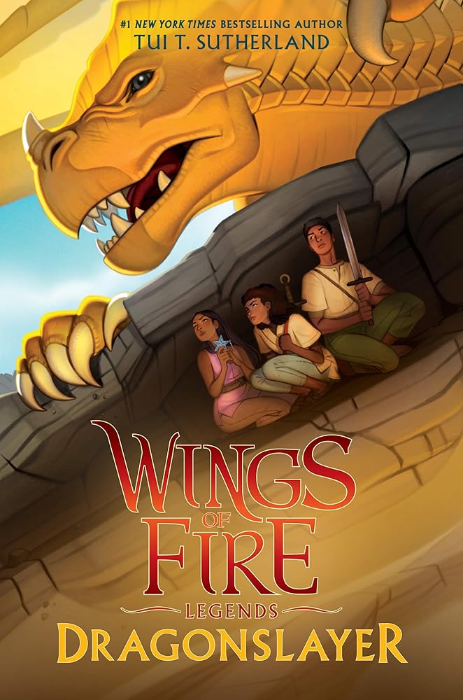 Dragonslayer (Wings of Fire: Legends) by Tui T. Sutherland