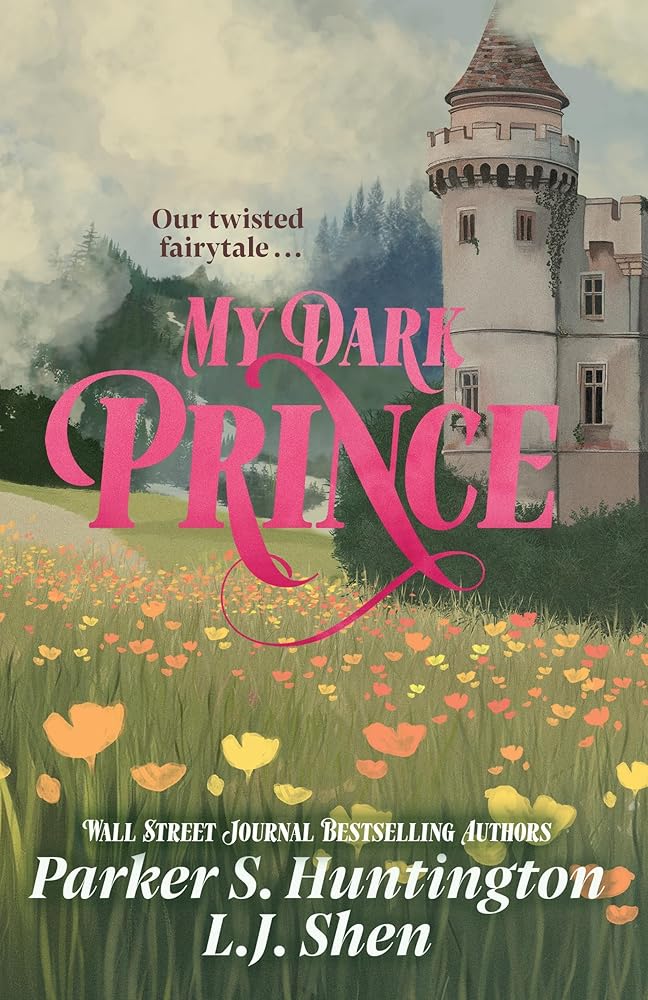 My Dark Prince by Parker S. Huntington, L.J. Shen (U.K Edition)