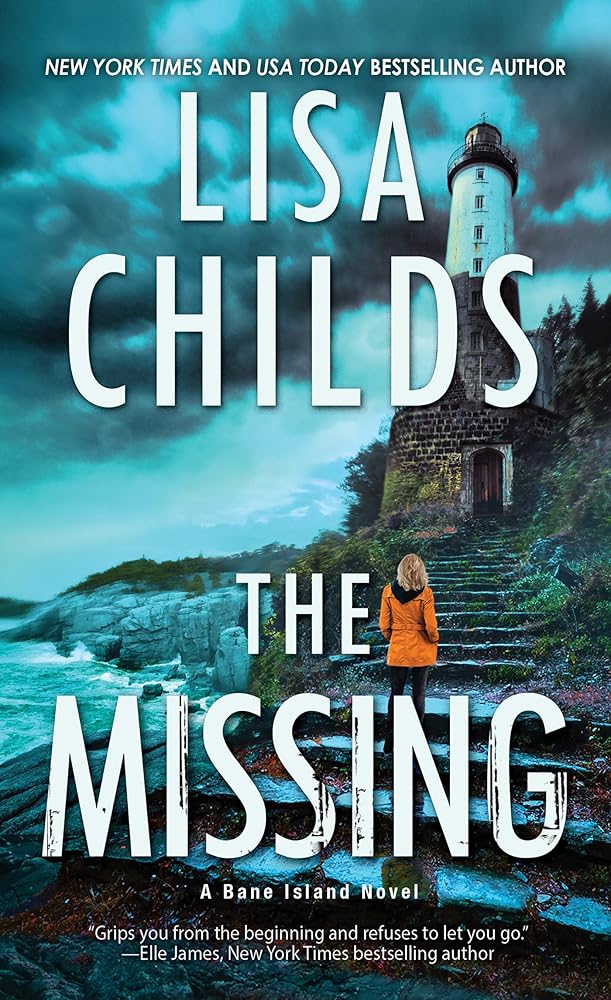 The Missing: A Chilling Novel of Suspense (A Bane Island Novel) by Lisa Childs