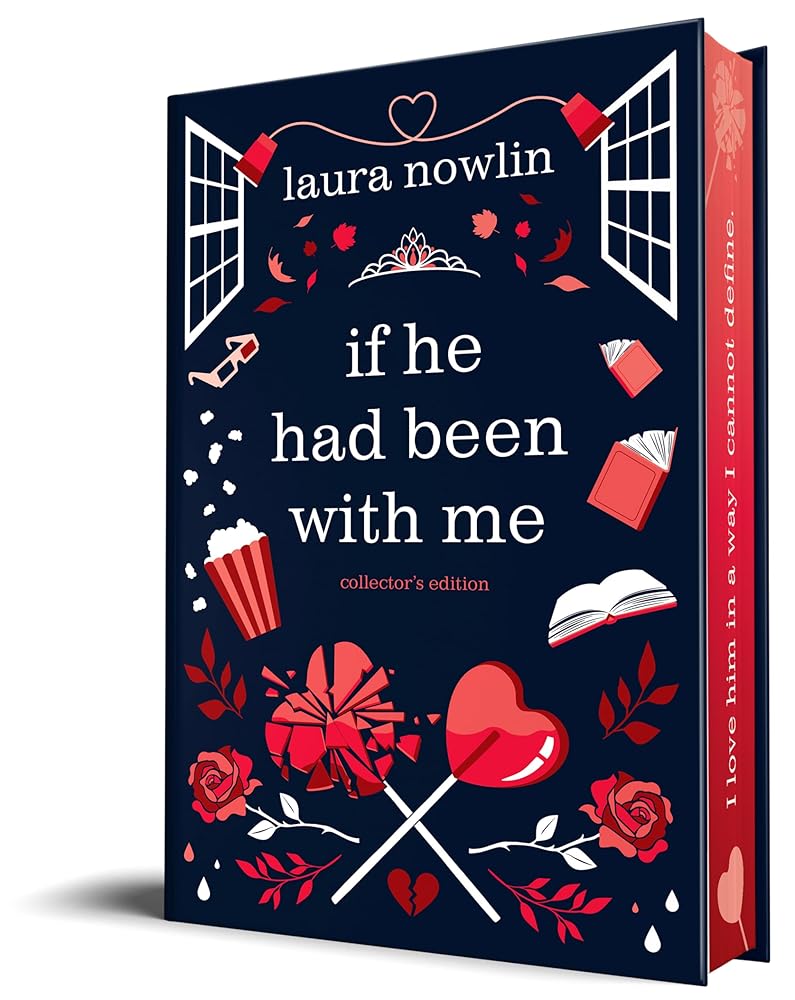 If He Had Been with Me (Collector's Edition) by Laura Nowlin