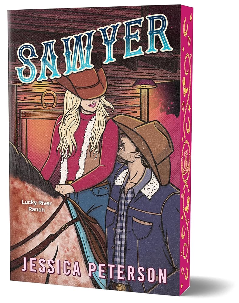 Sawyer (Deluxe Edition) (Lucky River Ranch, 3) by Jessica Peterson