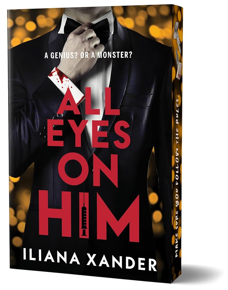 All Eyes on Him (Deluxe Edition) by Iliana Xander