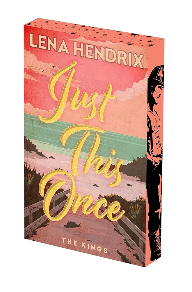 Pre-Order: Just This Once: Deluxe Limited Edition by Lena Hendrix (Signed Book Plate)