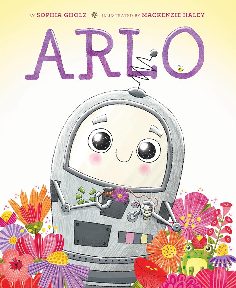 ARLO by Sophia Gholz, MacKenzie Haley (Signed, Personalized)