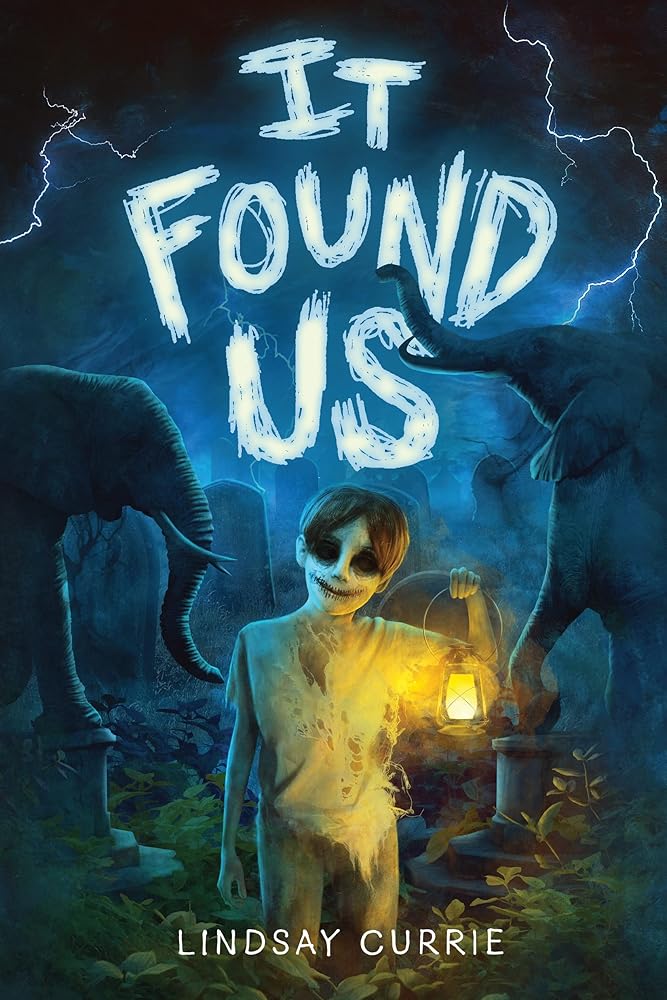 It Found Us by Lindsay Currie (PREORDER FOR APRIL SCHOOL VISITS)