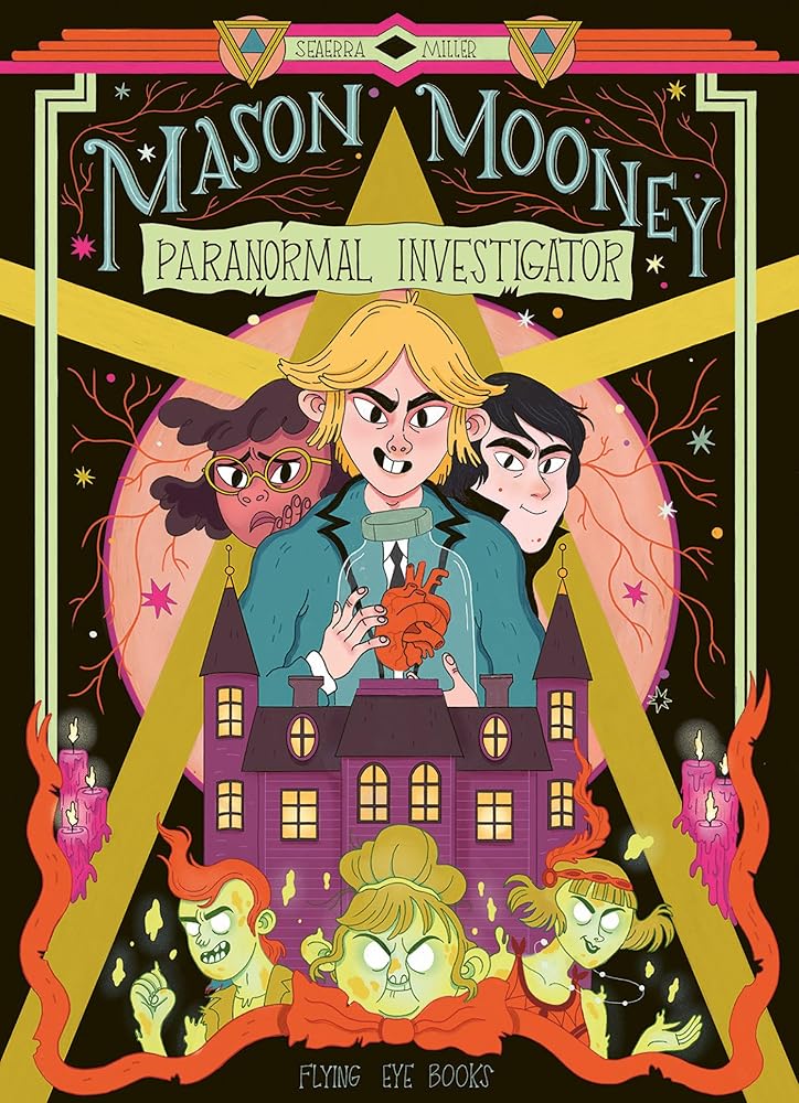 Mason Mooney: Paranormal Investigator by Seaerra Miller