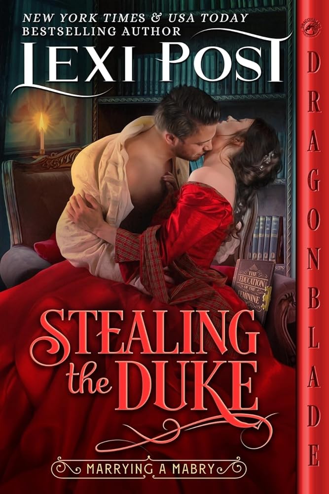 Stealing the Duke (Marrying a Mabry) by Lexi Post