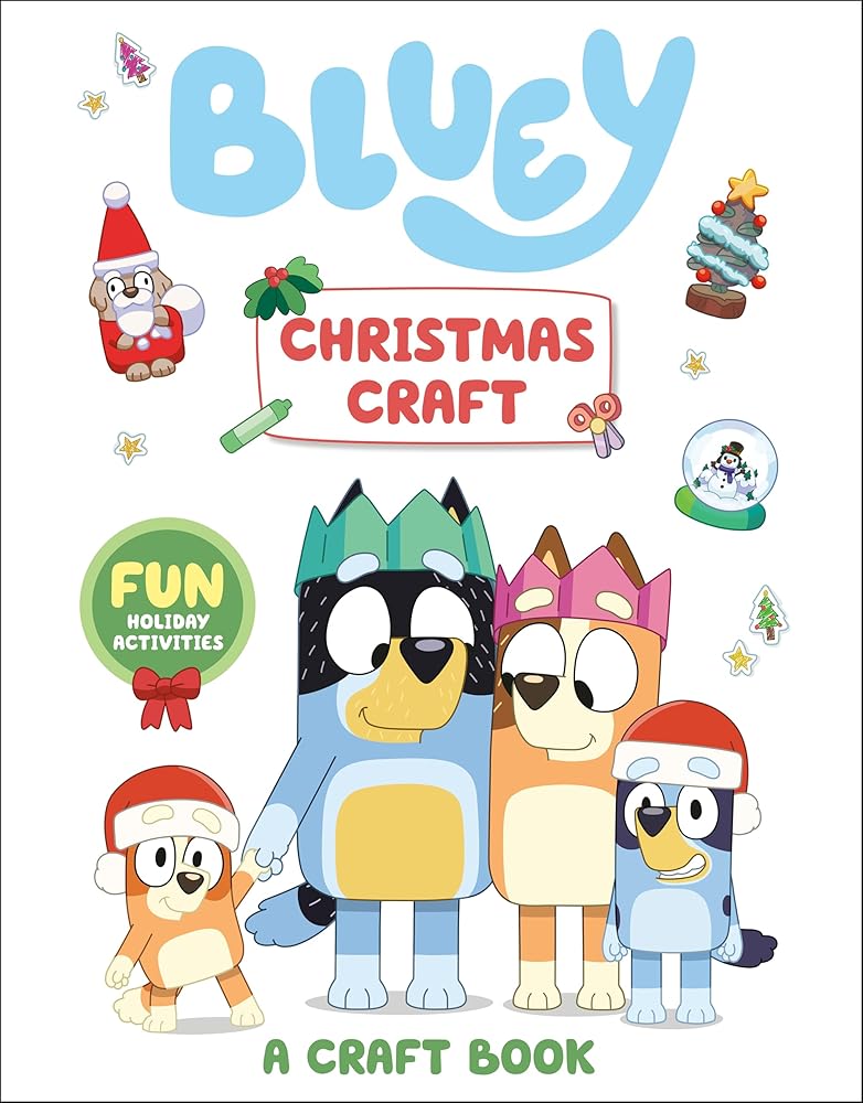Bluey: Christmas Craft: A Craft Book by Penguin Young Readers Licenses