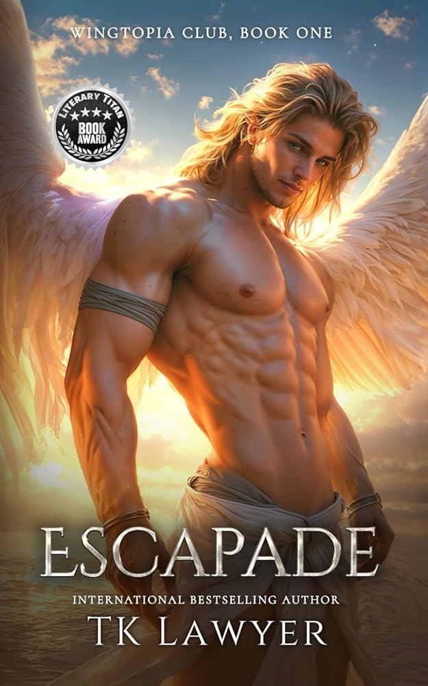 Escapade (Wingtopia Club) by TK Lawyer