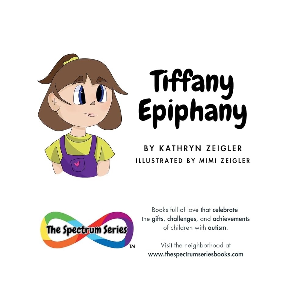 Tiffany Epiphany (The Spectrum Series Books) by Kathryn Rae Zeigler, Todd William Zeigler, Mimi Beane Beane Zeigler