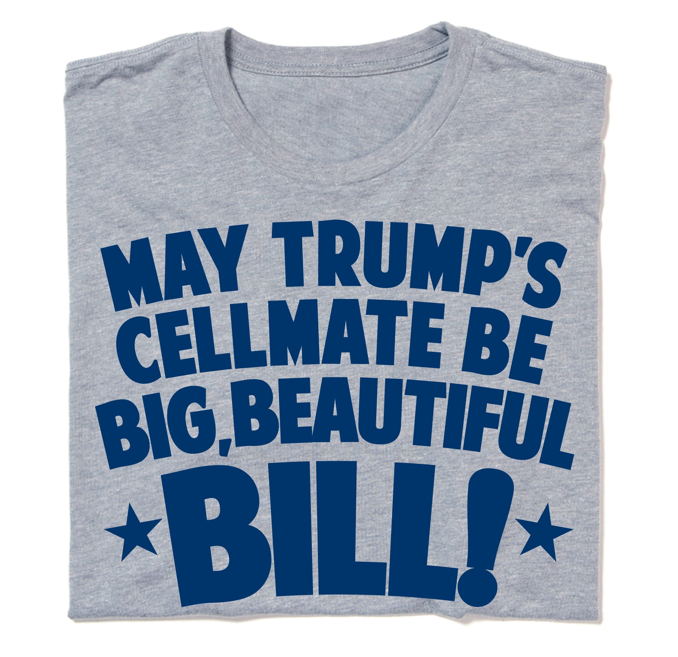 Big Beautiful Bill T-shirt