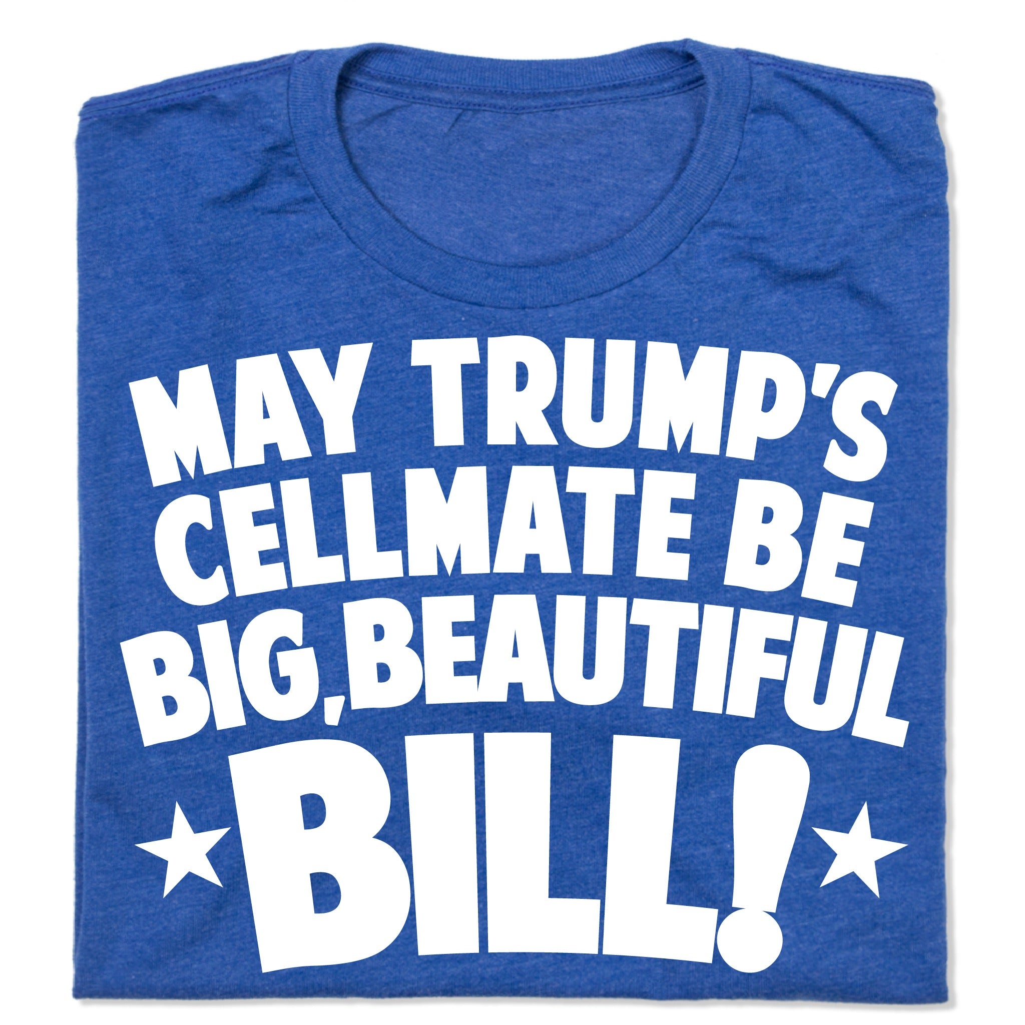 Big Beautiful Bill T-shirt