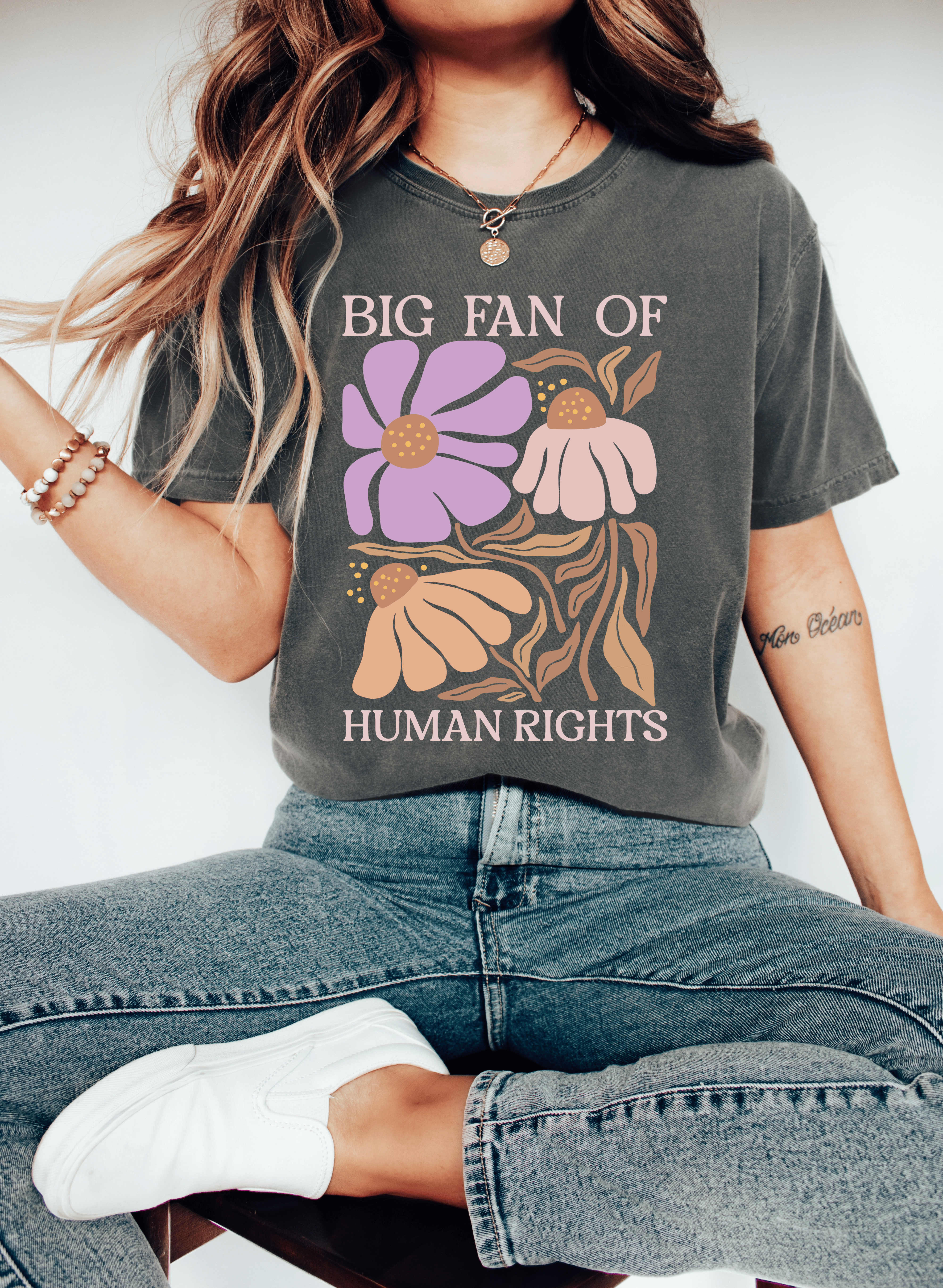 Big Fan of Human Rights T-Shirt | Floral Progressive Graphic Tee