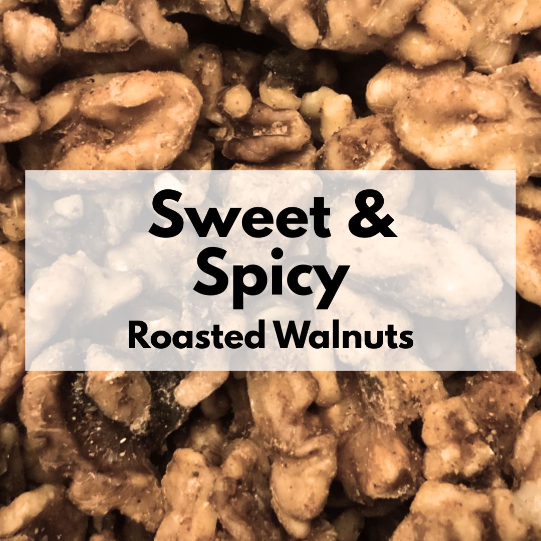 Sweet & Spicy Roasted Walnuts