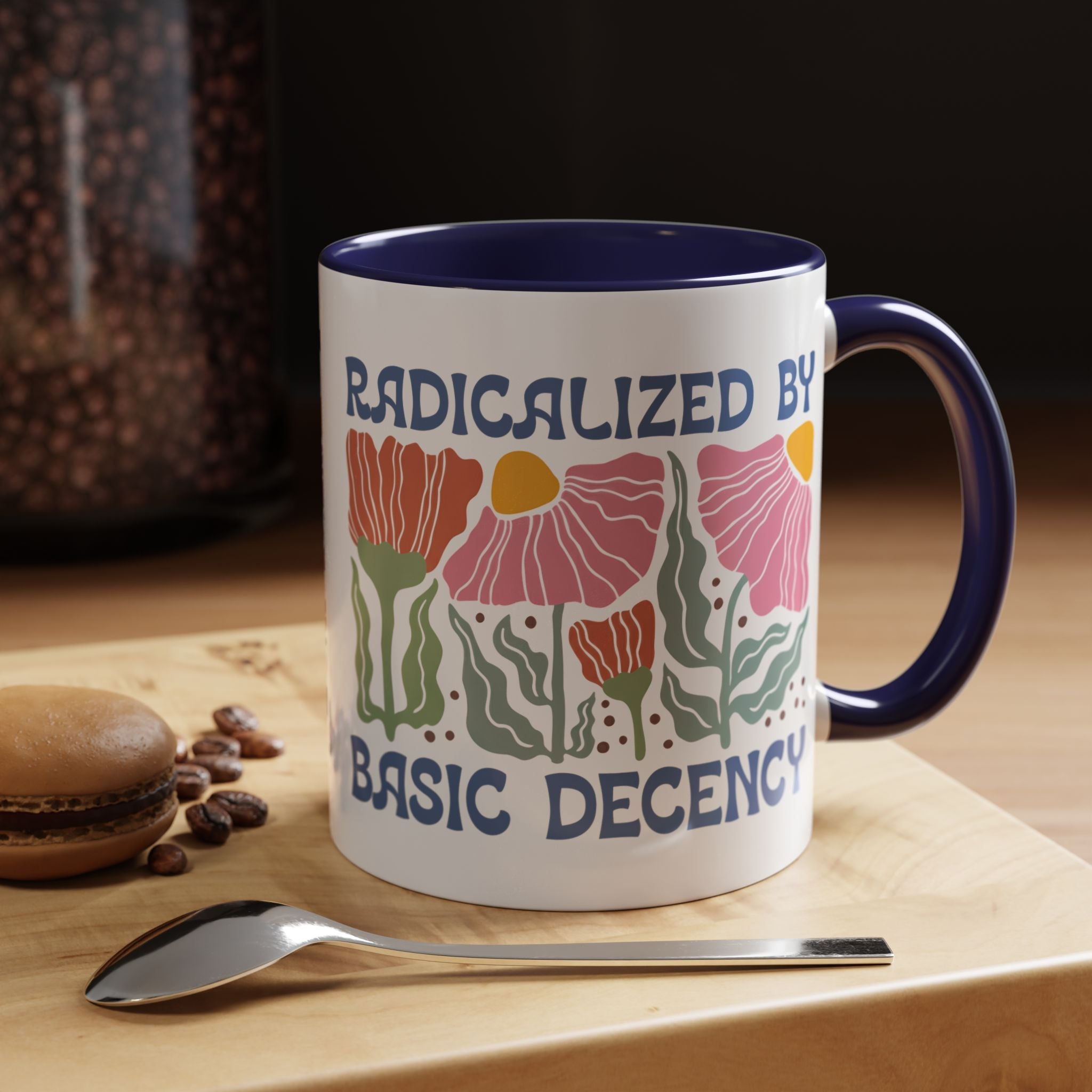 Radicalized by Basic Decency - Floral Coffee Mug