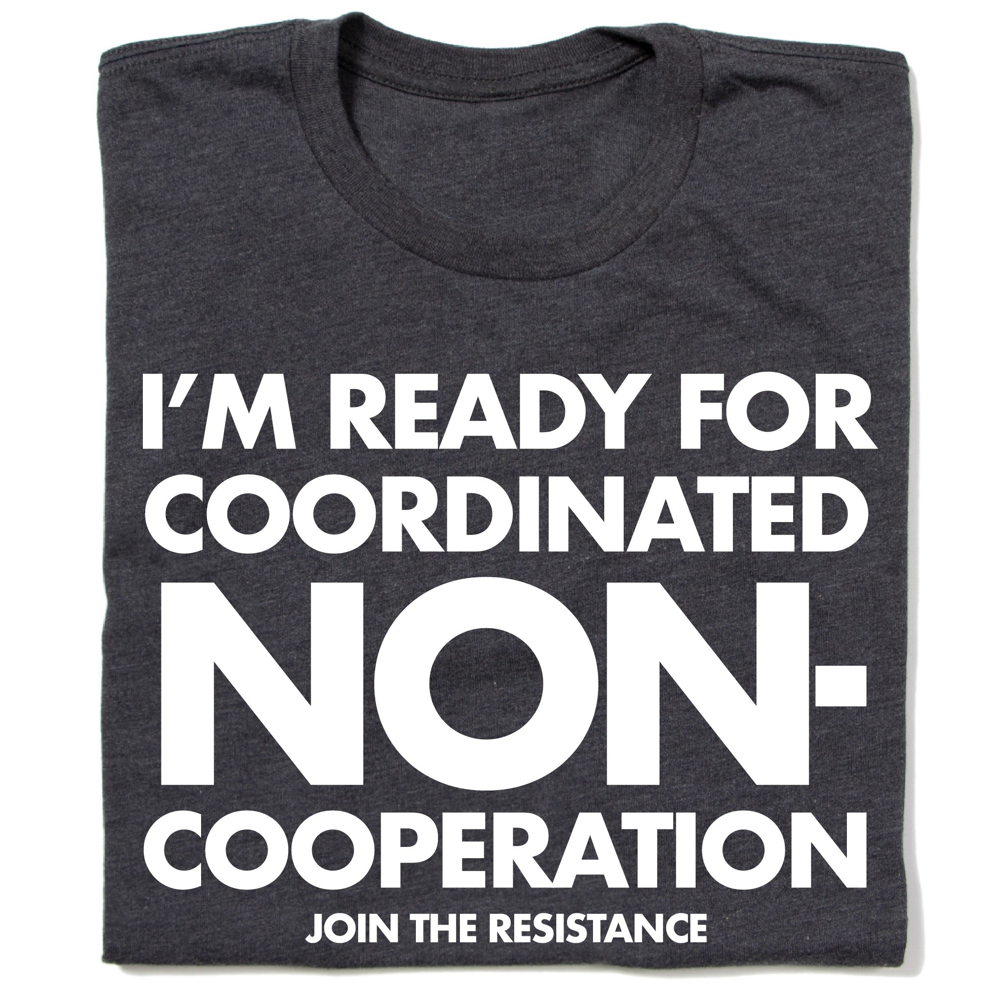Coordinated non-cooperation t-shirt