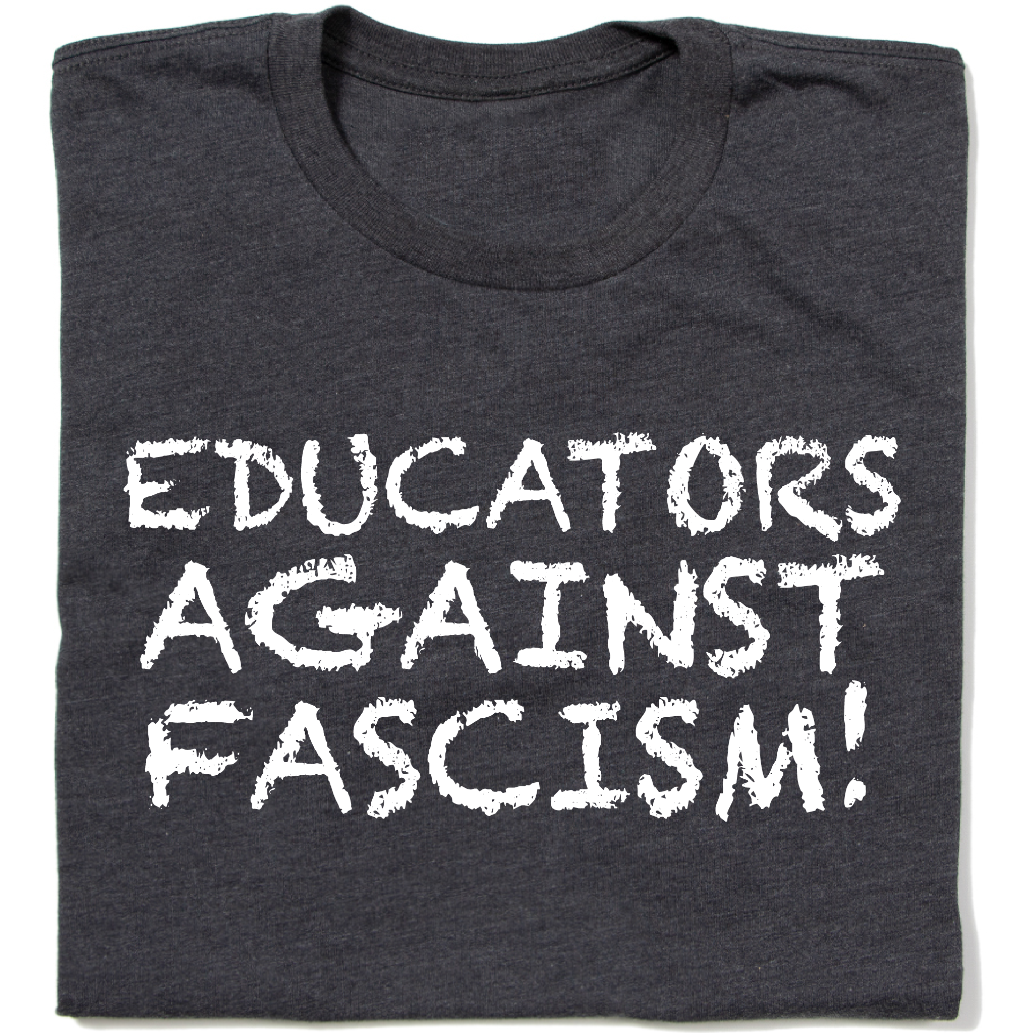 Educators Against Fascism! T-shirt