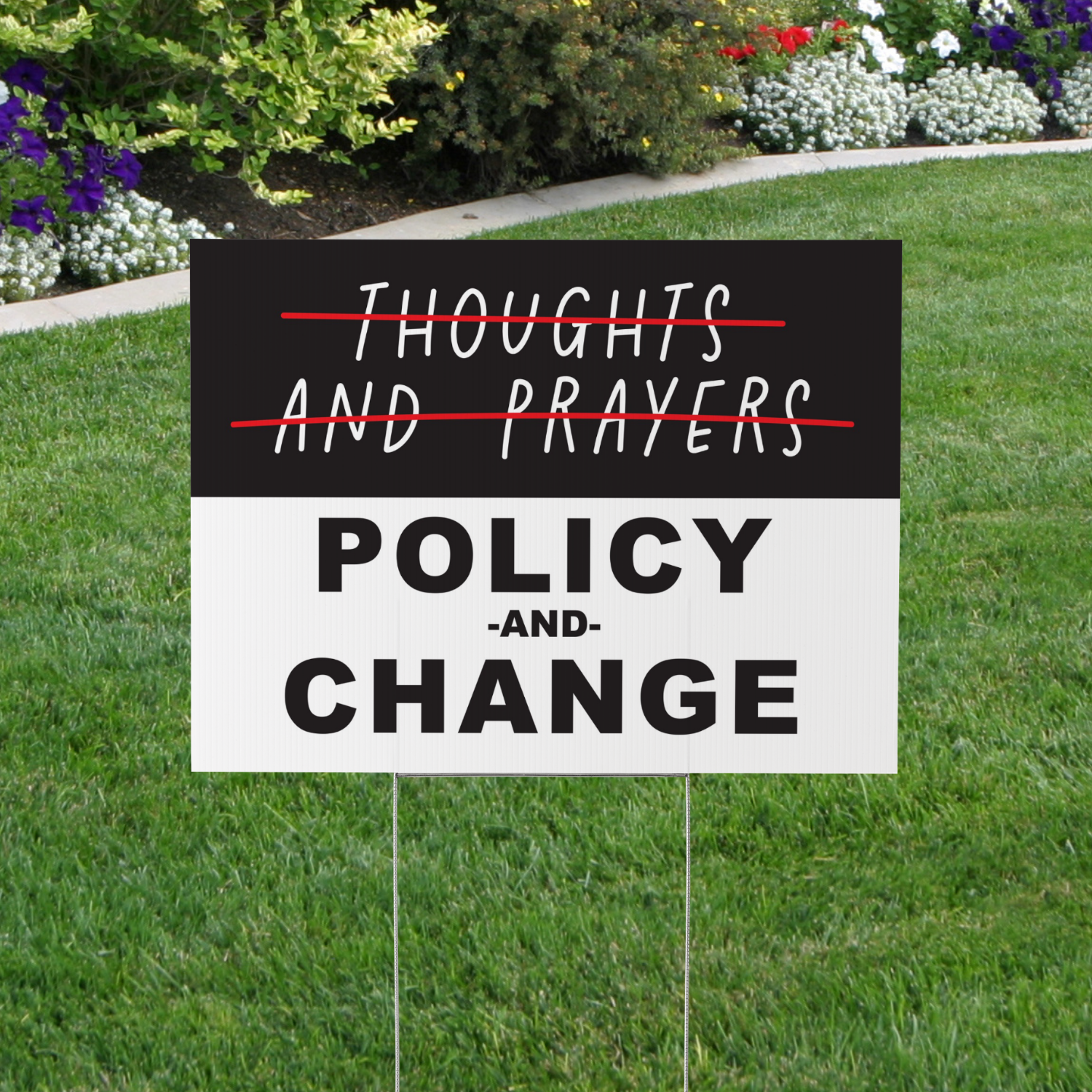 Thoughts and Prayers - Policy and Change, Gun Control Yard Sign