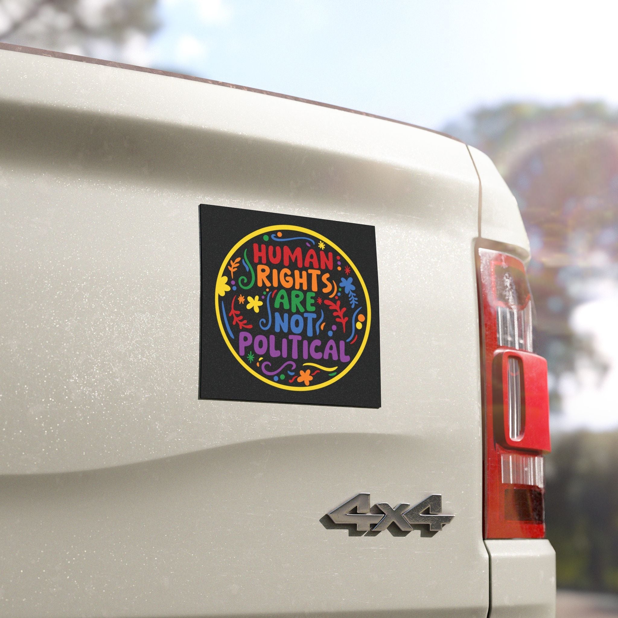Human Rights Are Not Political Rainbow Magnet