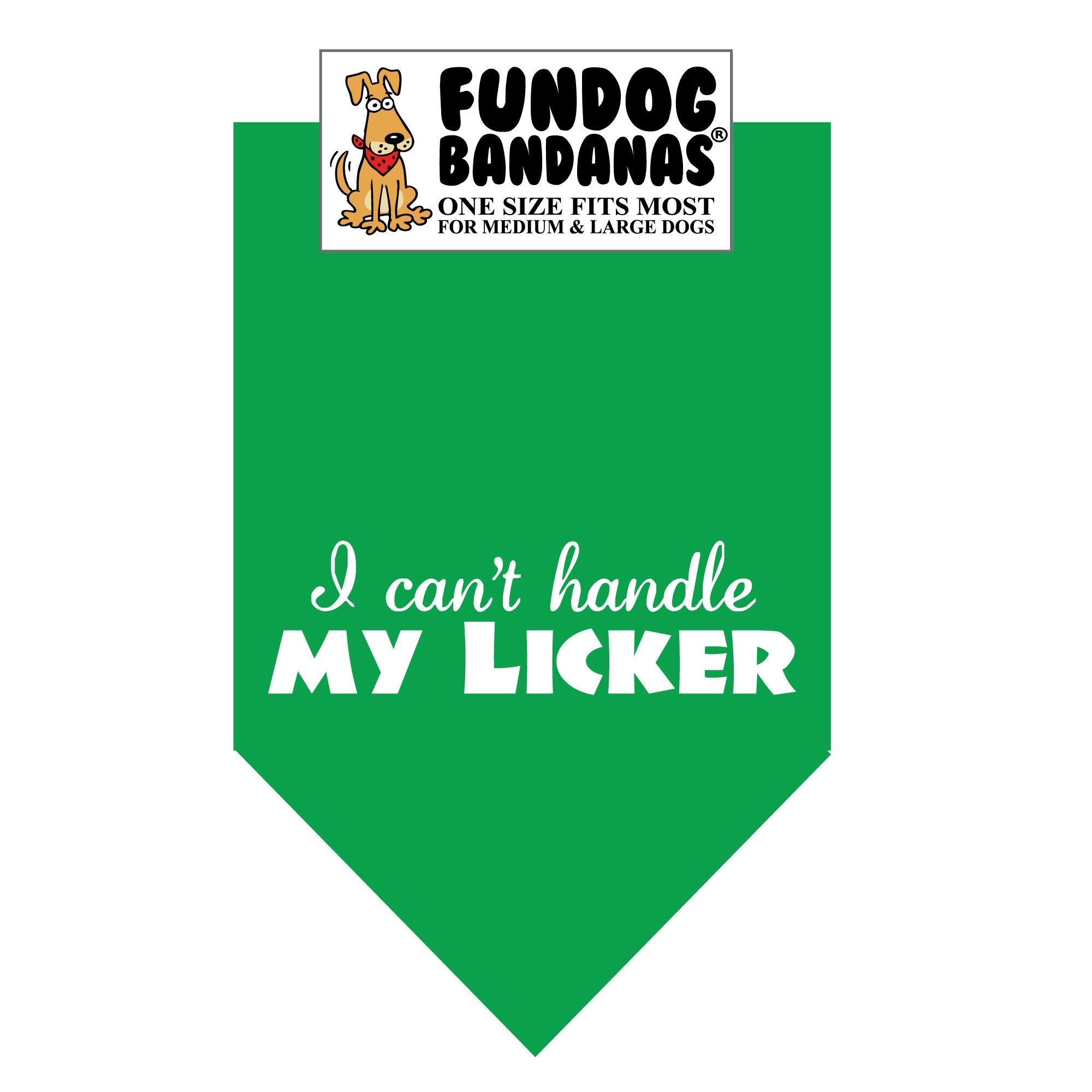 I Can't Handle My Licker Bandana