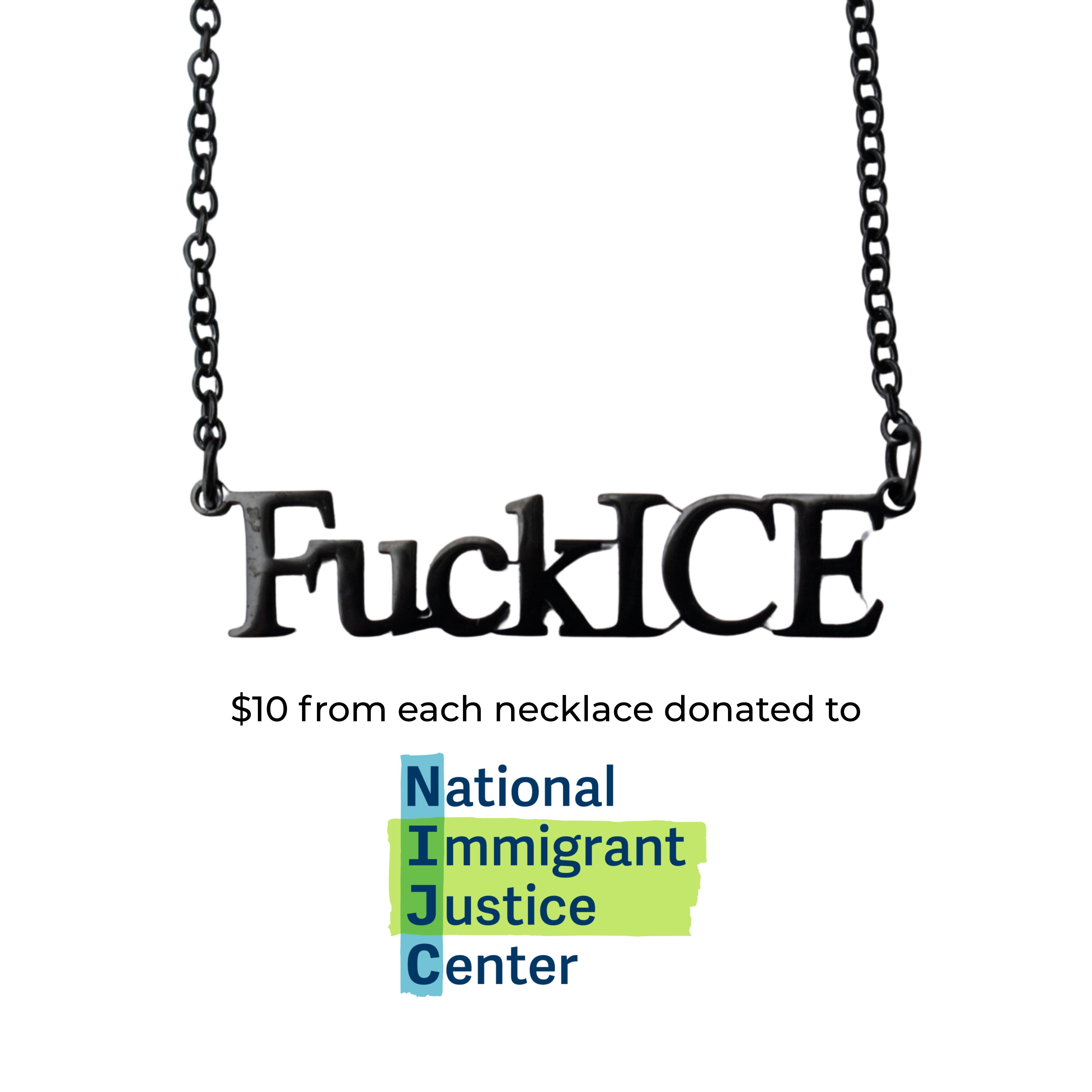 Fuck ICE Cutout Necklace - $10 from each necklace donated to National Immigrant Defense Center