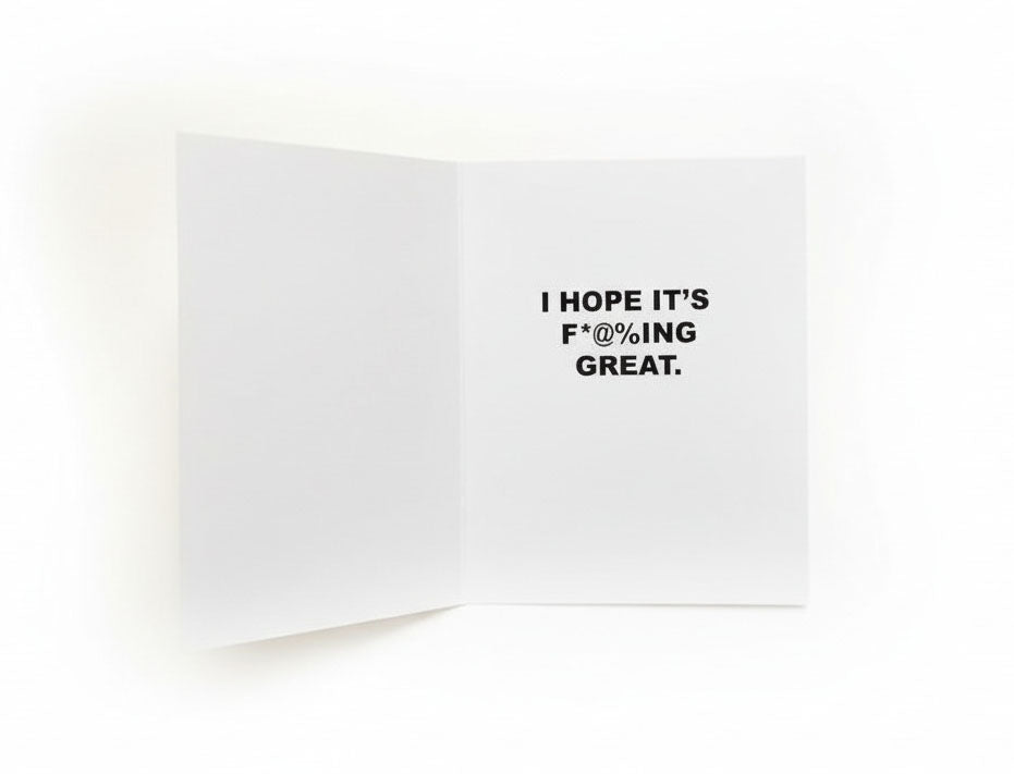 Happy F*@%ing Birthday! Card