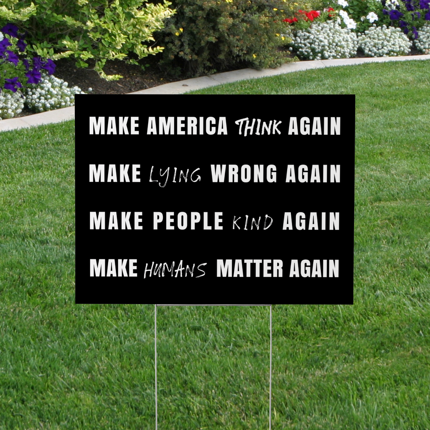 Make America Kind Again Yard Sign - Anti MAGA