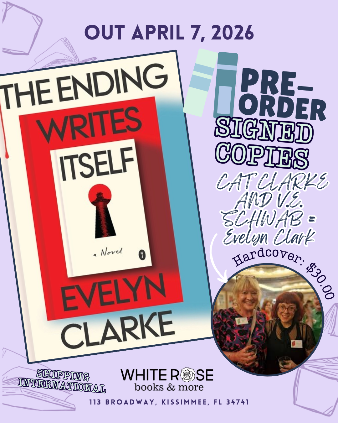 Pre-Order: The Ending Writes Itself: A Novel by Evelyn Clarke (SIGNED)