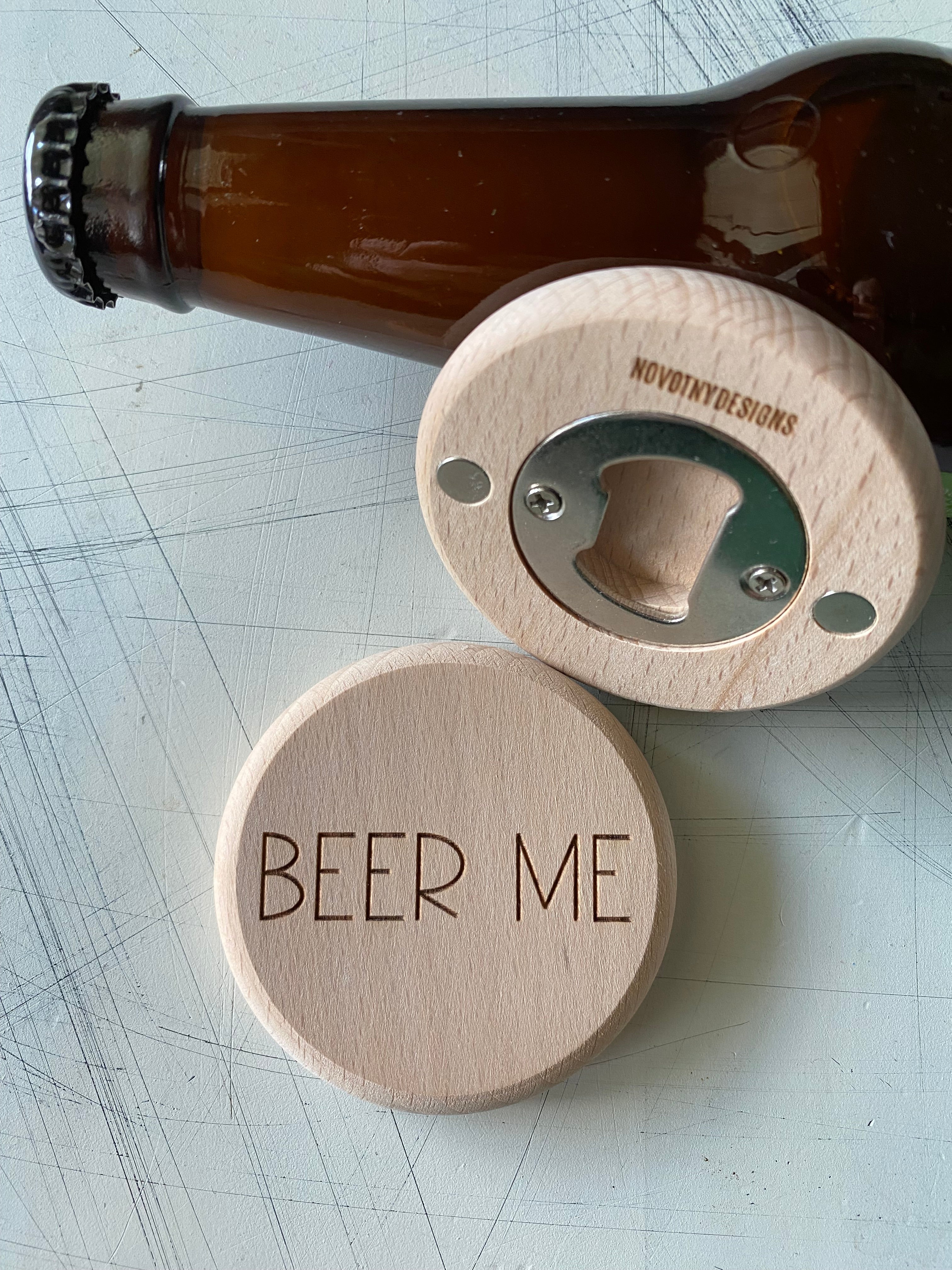 Beer Me - magnetic wood bottle opener