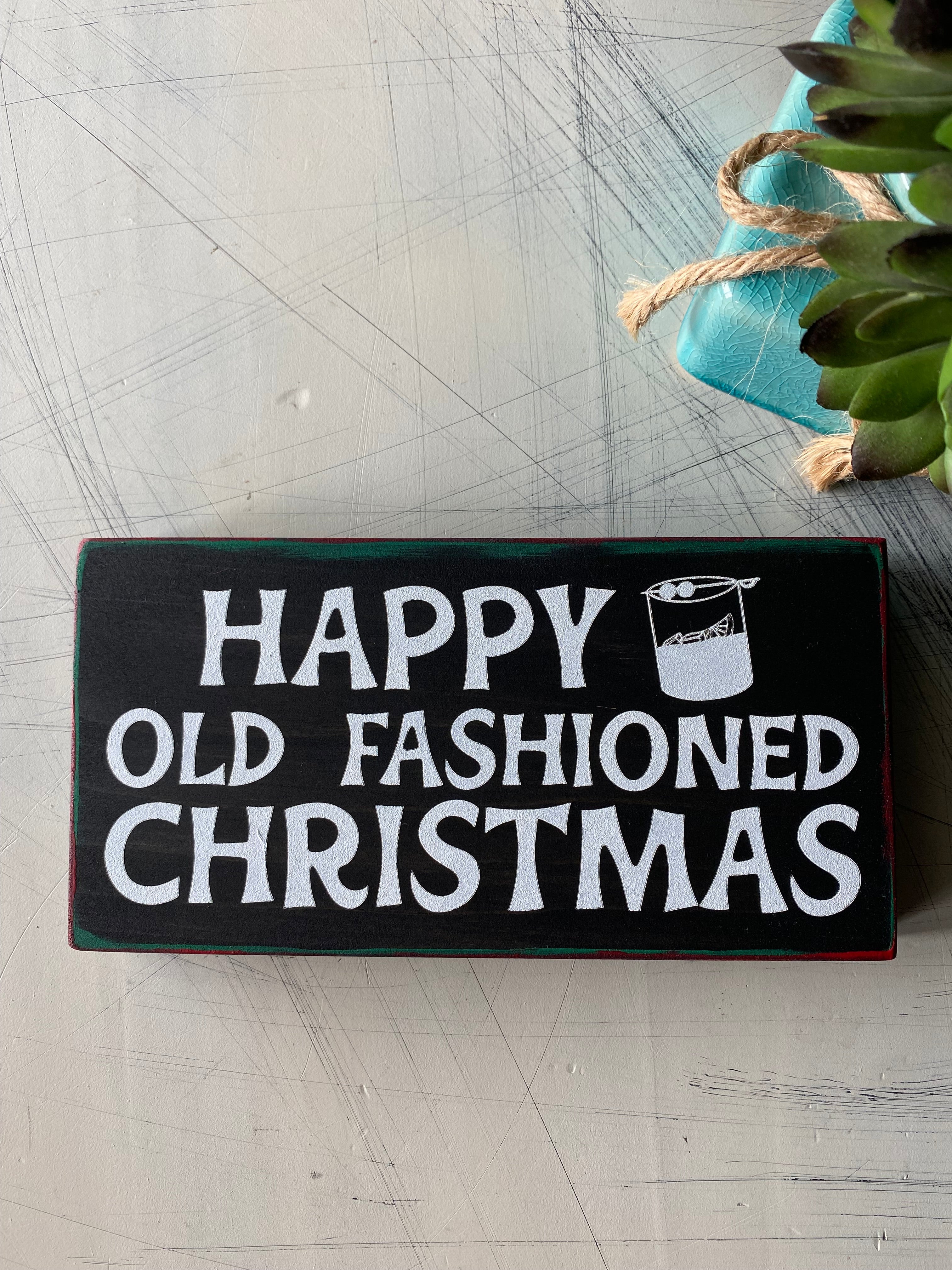 Happy Old Fashioned Christmas