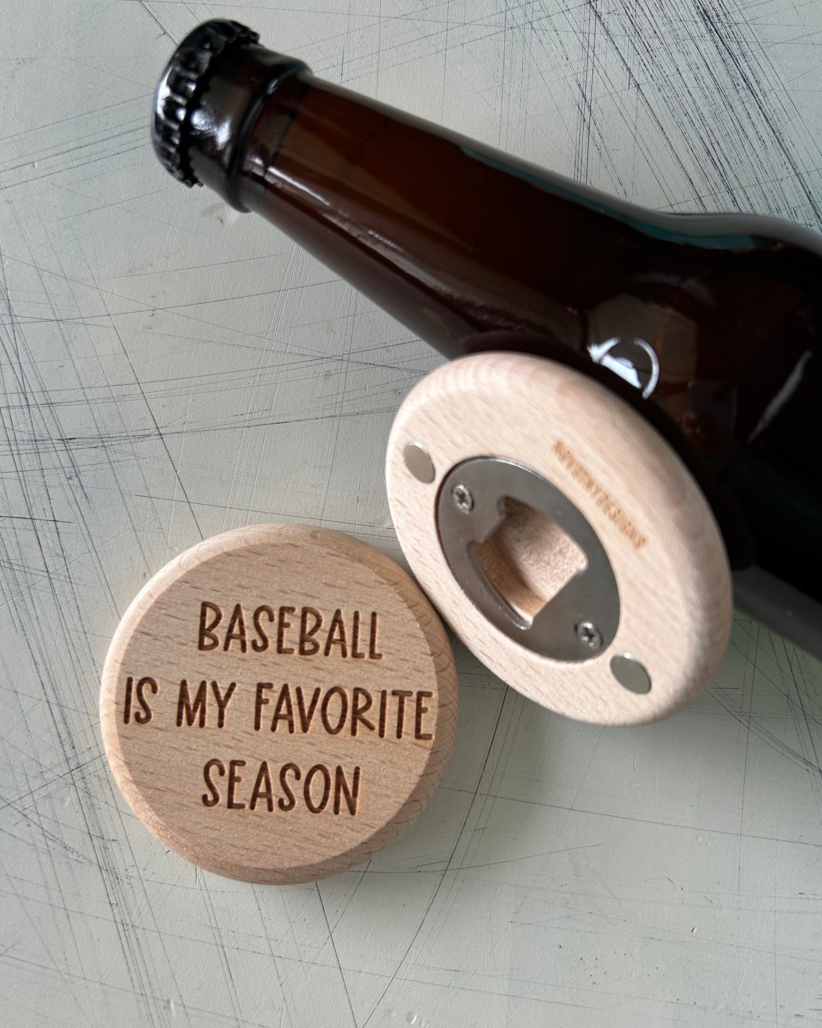 Baseball is my favorite season - magnetic wood bottle opener