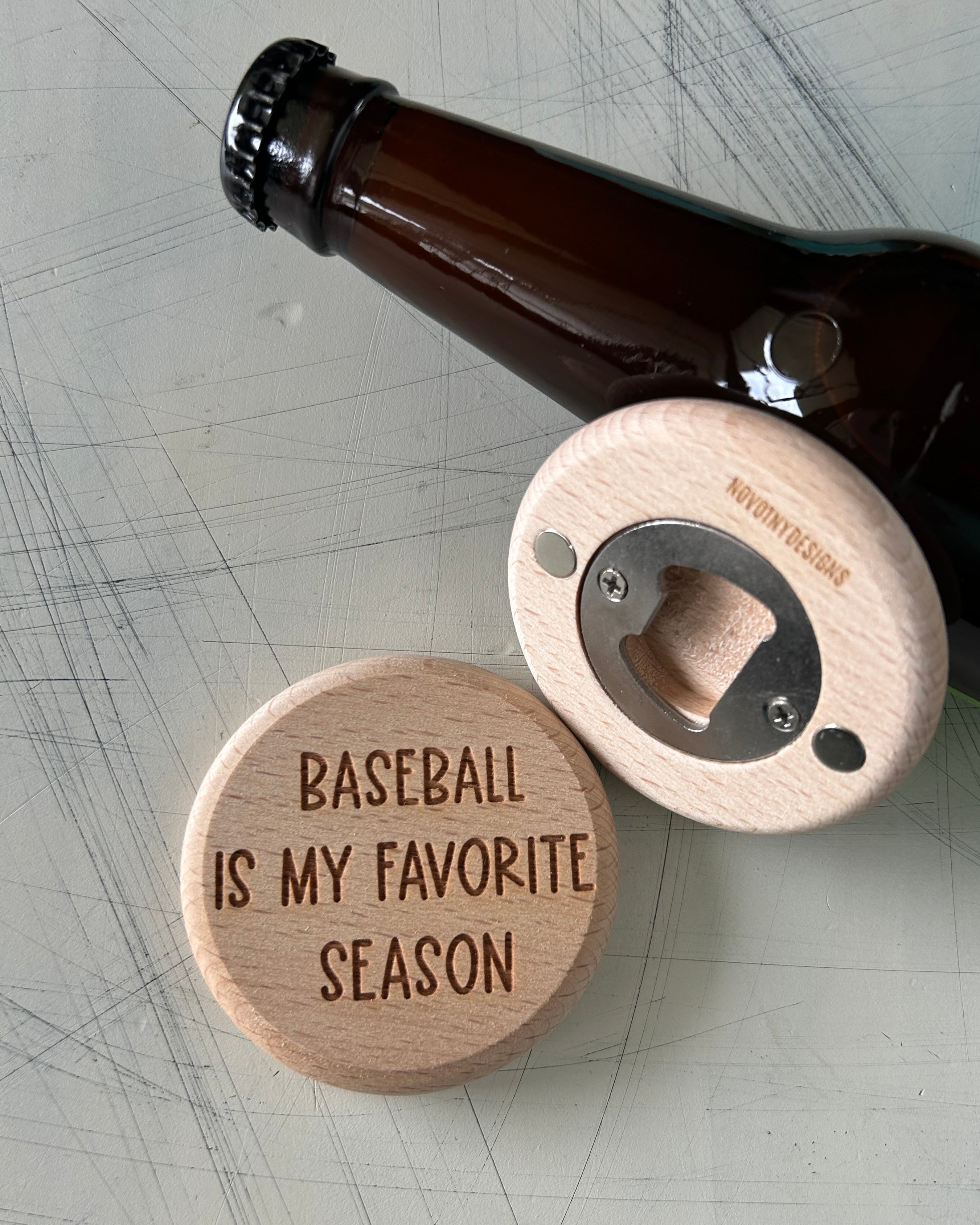 Baseball is my favorite season - magnetic wood bottle opener