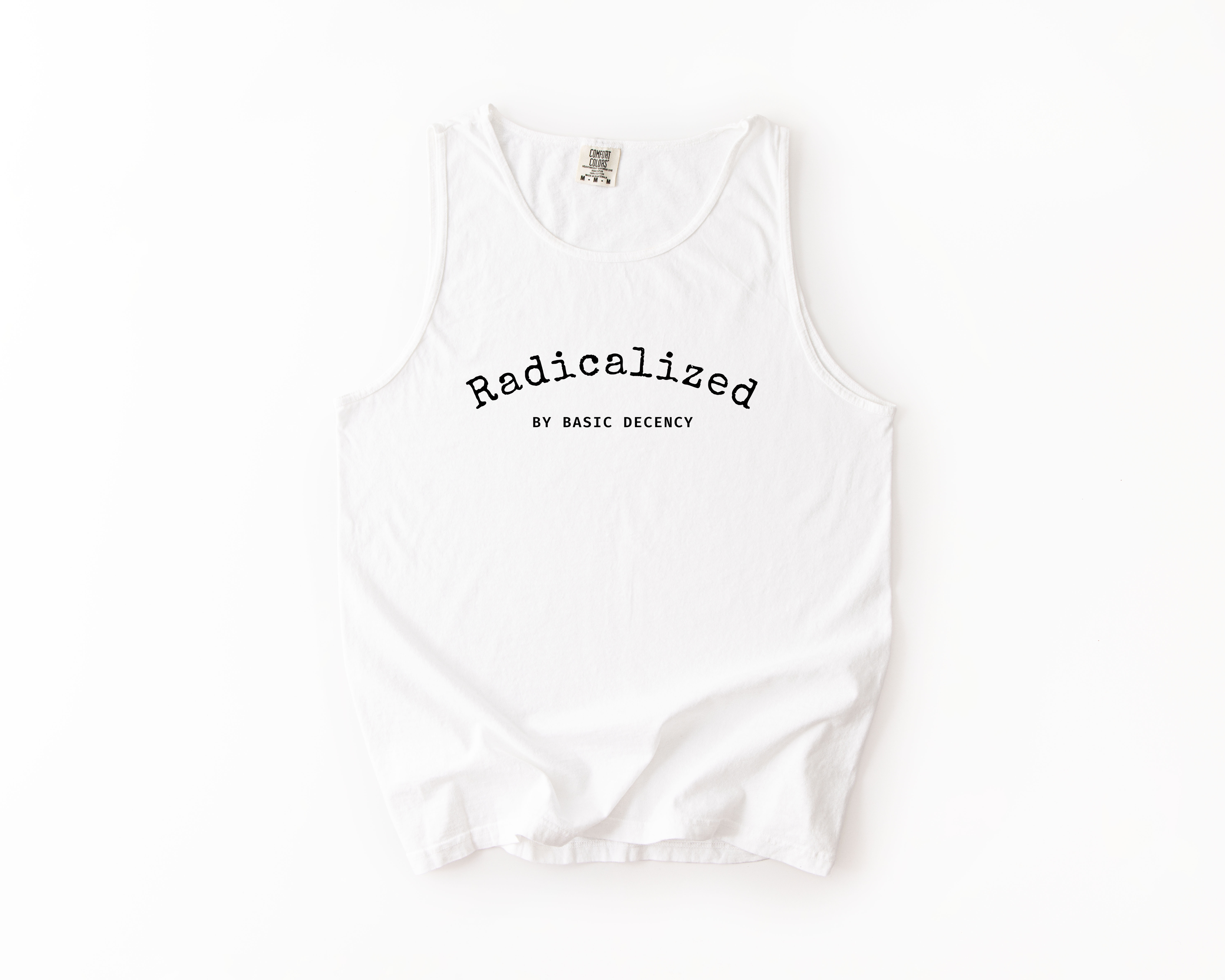Radicalized by Basic Decency Tank Top