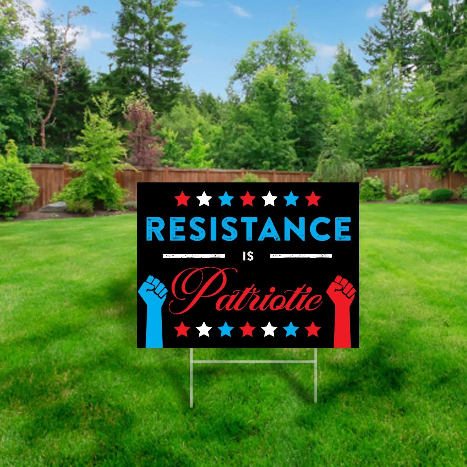 Resistance is Patriotic Yard Sign