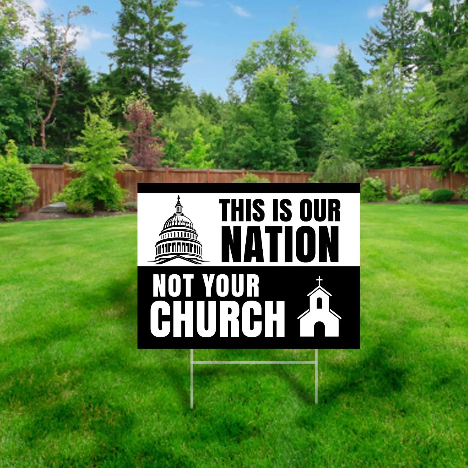 This is Our Nation, Not Your Church Yard Sign